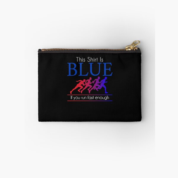 Item preview, This shirt is blue if you run fast enough | cross country shirt | cross country gift | marathon gift | track and field gifts | running shirt | cross country coach | gift for runner designed and sold by Kreature Look.