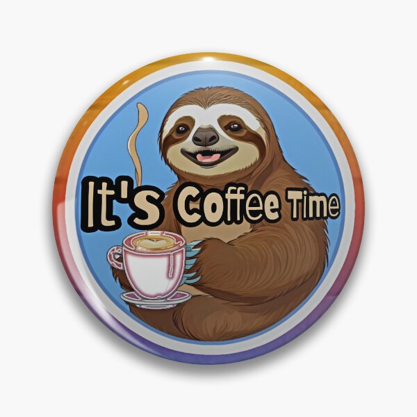 Item preview, Sloth It's Coffee Time designed and sold by TheBear25.