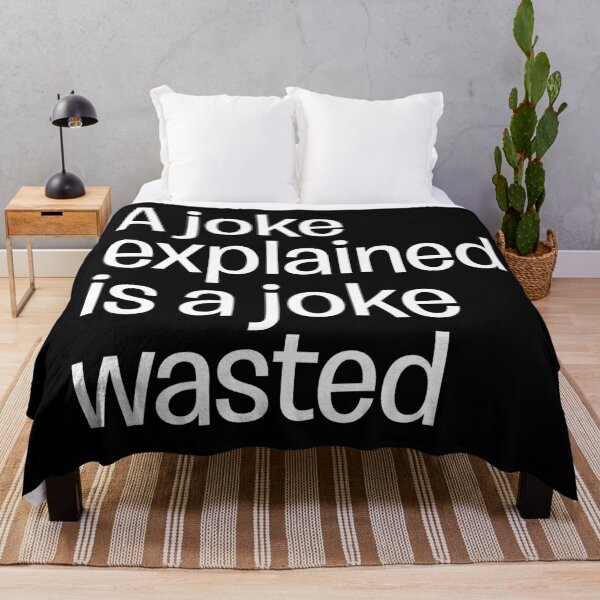 Item preview, A joke explained is a joke wasted. v.9 designed and sold by x1brett.