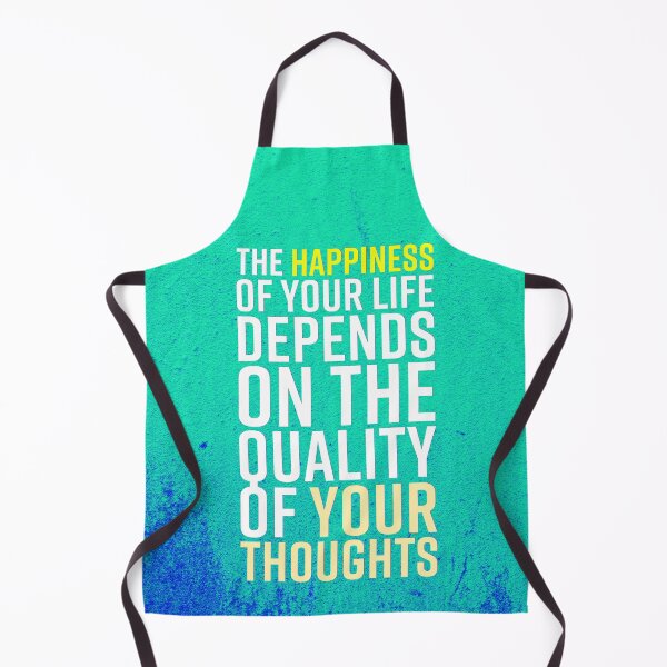 Item preview, The Happiness Of Your Life Depends On The Quality Of Your Thoughts designed and sold by birdyness.