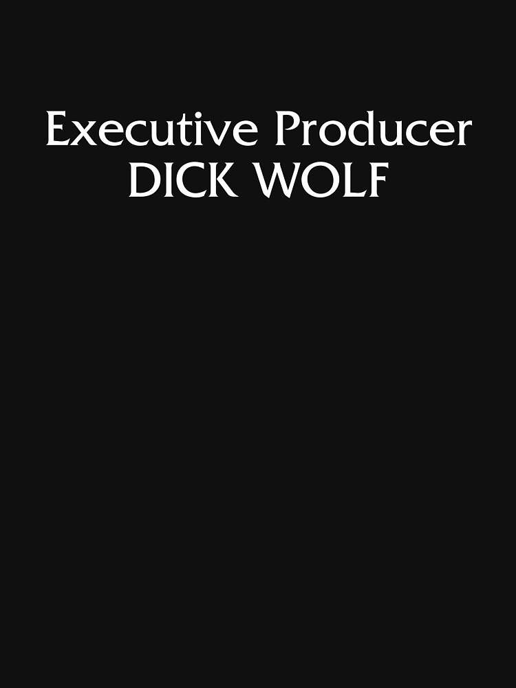 Executive Producer Dick Wolf by smccatty