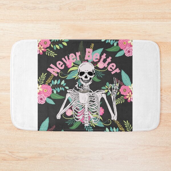 Item preview, Never Better Skeleton Drinking Coffee Floral bacckground designed and sold by Nass Store ⭐⭐⭐⭐⭐.