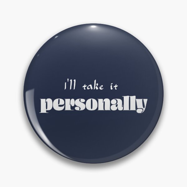 Item preview, I’ll take it personally - Navy Blue Background designed and sold by Daniel-DL.