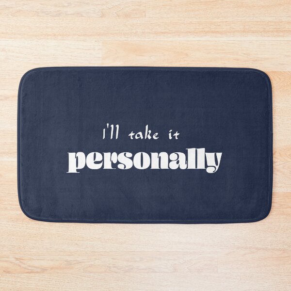 Item preview, I’ll take it personally - Navy Blue Background designed and sold by Daniel-DL.