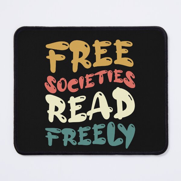 Item preview, Free Societies Read Freely Banned Books Protec Libraries designed and sold by Pitchou07.