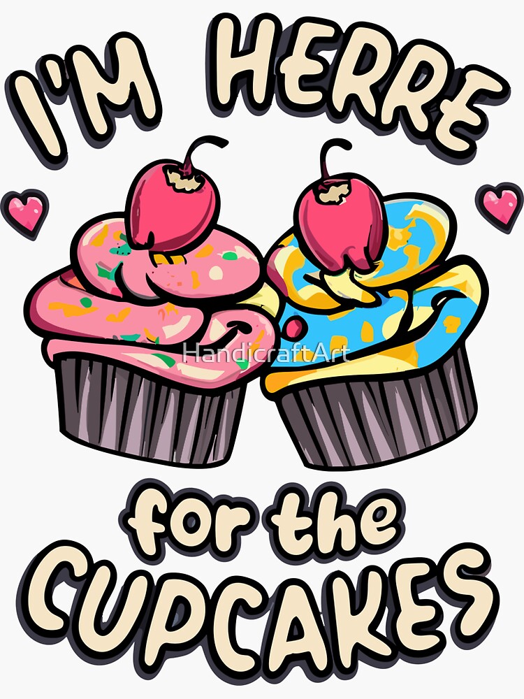 Out here to get a Cupcake EDP445 | Sticker