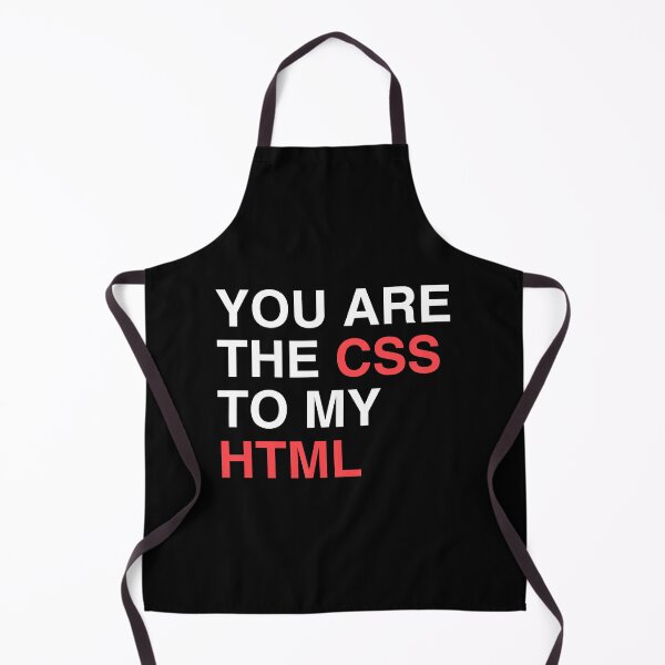 Item preview, You are the CSS to my HTML designed and sold by teesandlove.