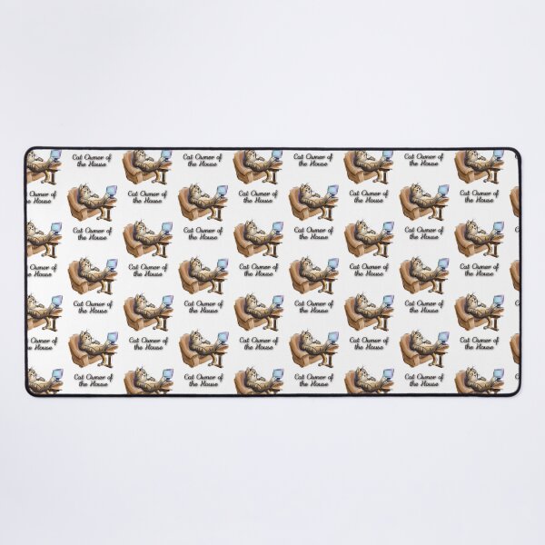 Item preview, Cat Owner of The House 2 designed and sold by DonAscaneo.