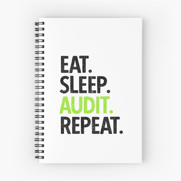 Item preview, Eat. Sleep. Audit. Repeat.  Auditor Auditing Gift designed and sold by TeesYouWant.