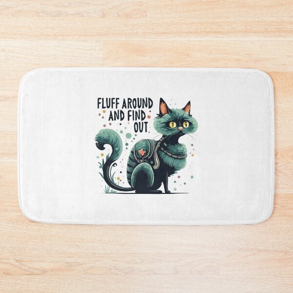 Item preview, Fluff Around And Find Out designed and sold by ColorFlick.
