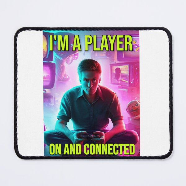 Item preview, I'm Player - On and Connected designed and sold by DonAscaneo.