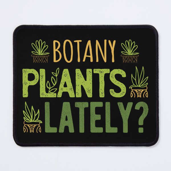 Item preview, Botany Plants Lately I designed and sold by Lemon Pepper.