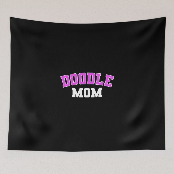 Item preview, Doodle Mom College Style Gift  designed and sold by Guarddogdrive.