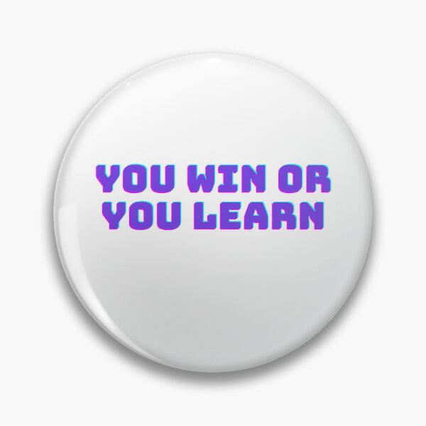 Item preview, You Win or You Learn designed and sold by Megan Frances MacDonald.