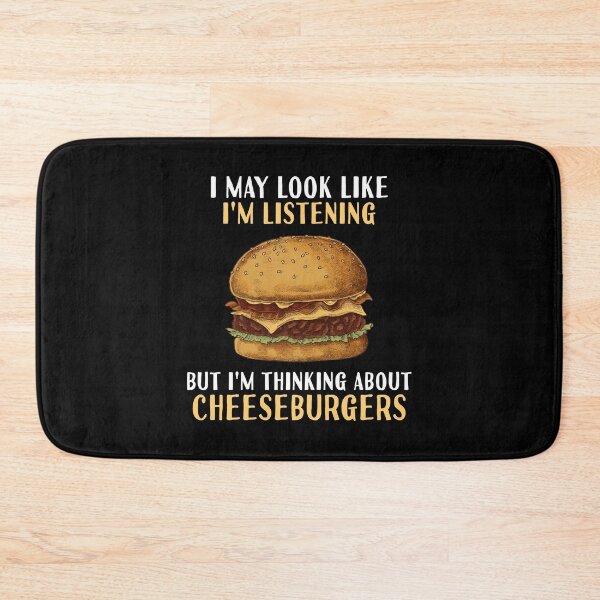 Item preview, Im Not Listening I'm Thinking About Cheeseburgers Funny Food Gift designed and sold by TMelonShop.