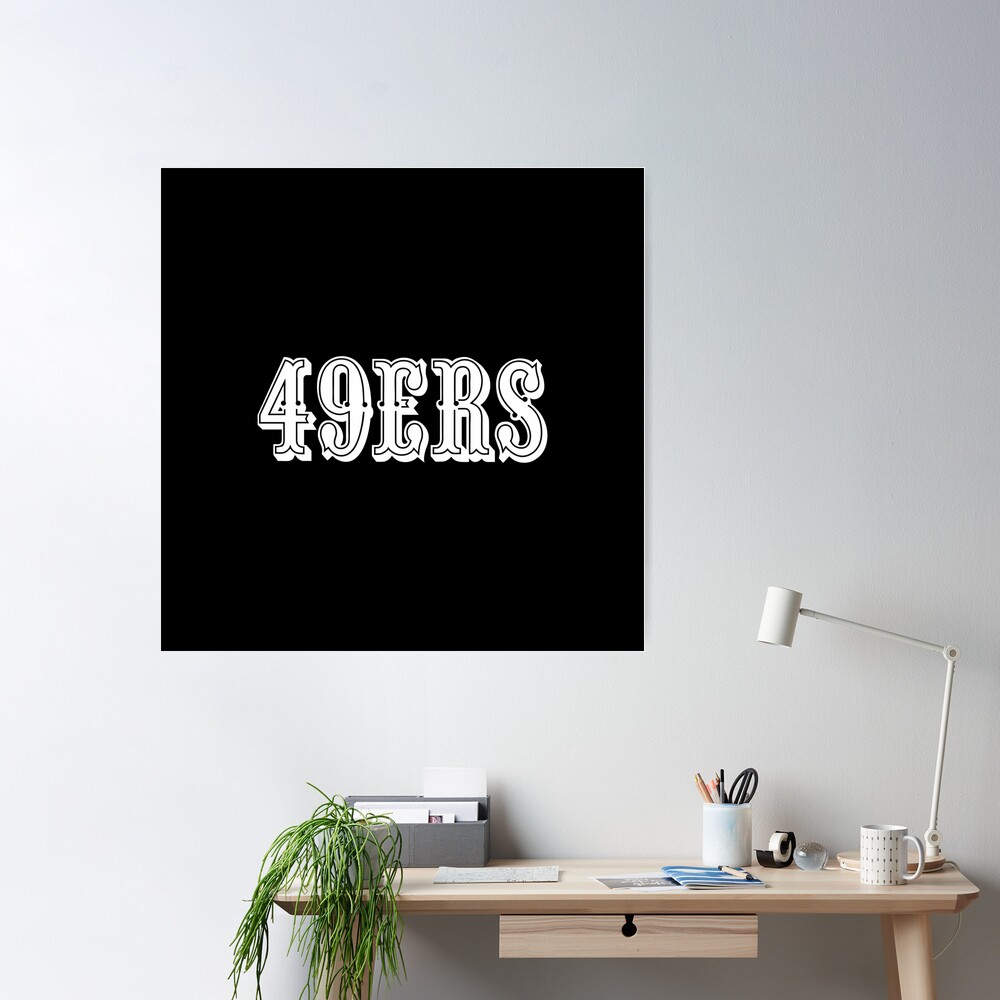 white script 49ers football Poster for Sale by youngashton7