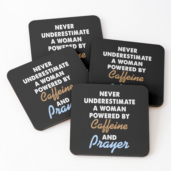 Item preview, Never Underestimate A Woman Powered By Caffeine And Prayer Gift designed and sold by TMelonShop.