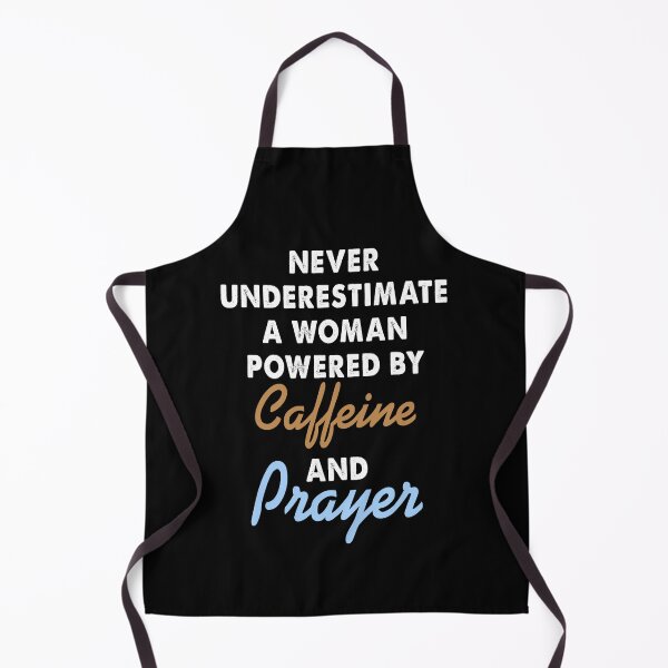 Item preview, Never Underestimate A Woman Powered By Caffeine And Prayer Gift designed and sold by TMelonShop.