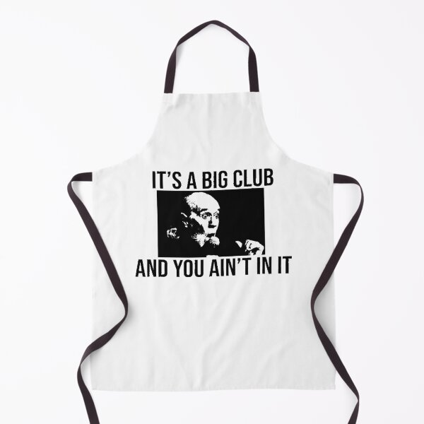 Item preview, Its a big club... and you ain't in it shirt designed and sold by FraserRainbows.