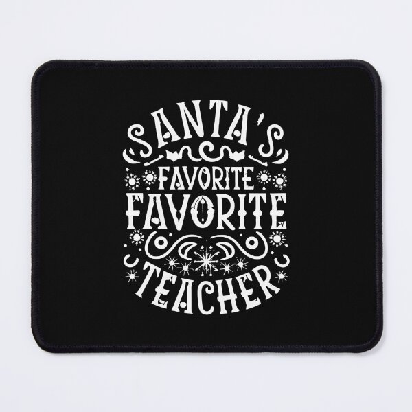 Item preview, Santa's Favorite Teacher - funny Christmas gift designed and sold by randomorder.