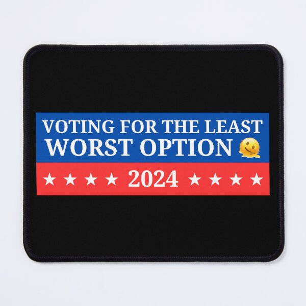 Item preview, Voting For The Least Worst Option 2024 designed and sold by Heterodoxster.