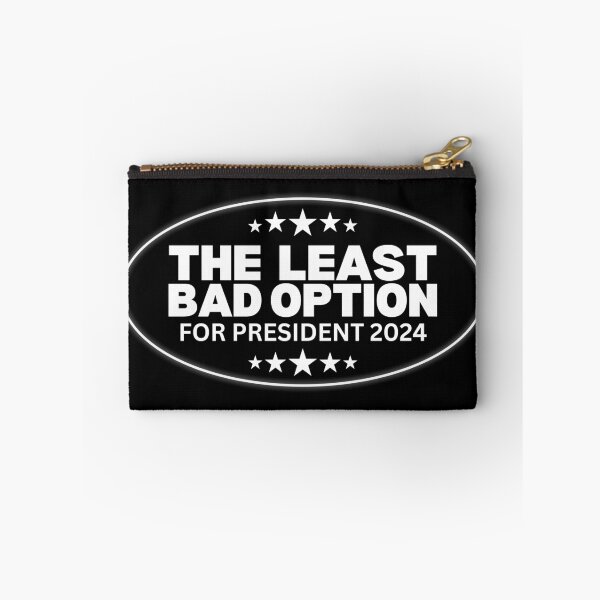 Item preview, The Least Bad Option For President 2024 designed and sold by Heterodoxster.