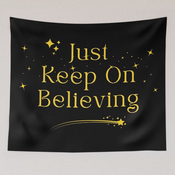 Item preview, Just Keep On Believing designed and sold by Theia-Creations.