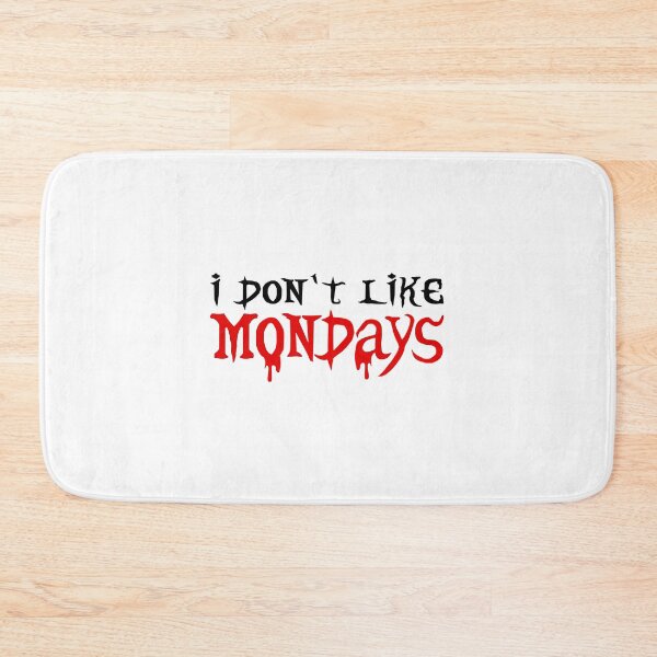 Item preview, I don't like Mondays designed and sold by Sash-79.