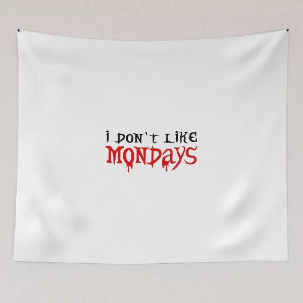 Item preview, I don't like Mondays designed and sold by Sash-79.