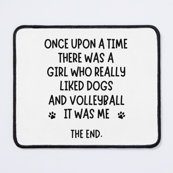 Item preview, A girl who really liked Volleyball and Dogs. designed and sold by TheGreenGoat.