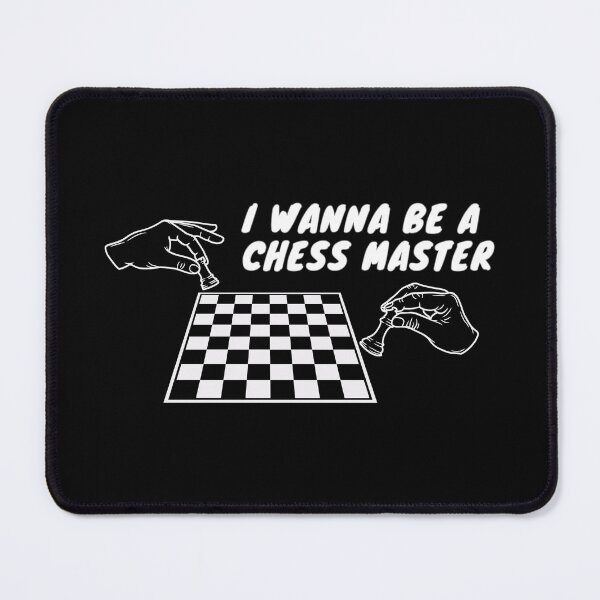 Item preview, I wanna be a chess master, chess master, sports. designed and sold by Chawineiei.