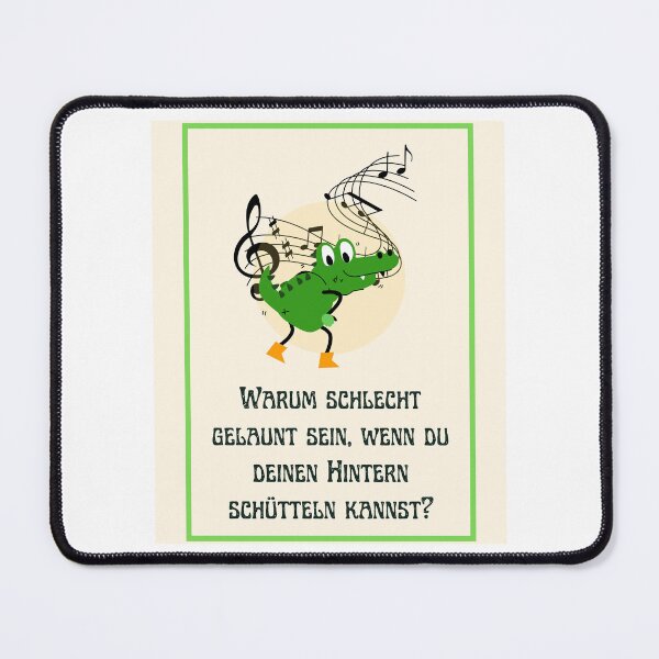 Item preview, Warum schlecht gelaunt sein, wenn du deinen Hintern schütteln kannst? designed and sold by KrafterMumford.