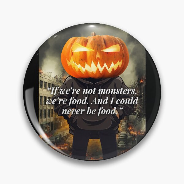 Item preview, Sully If We're Not Monsters We're Food And I Could Never Be Food designed and sold by Flirt-Teez.