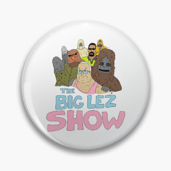 Item preview, big lez show merch The Big Lez Show designed and sold by charlien-art.