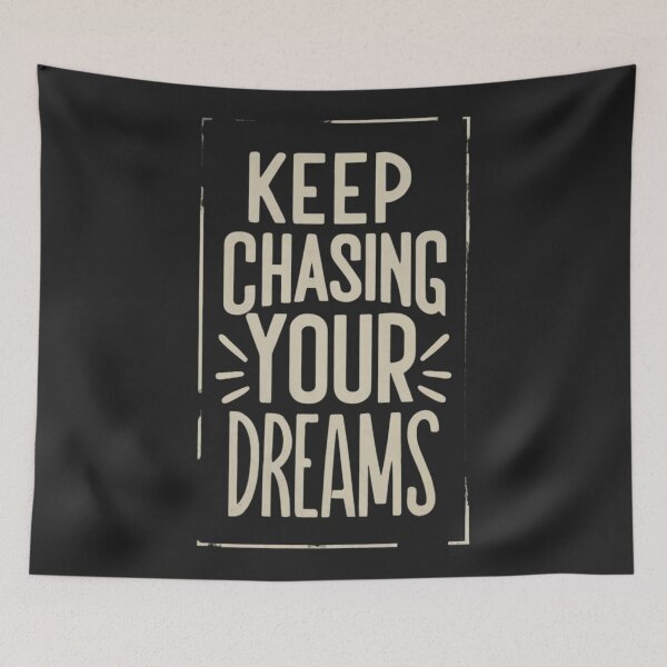 Item preview, Keep Chasing Your Dreams designed and sold by Sketch-Shack.