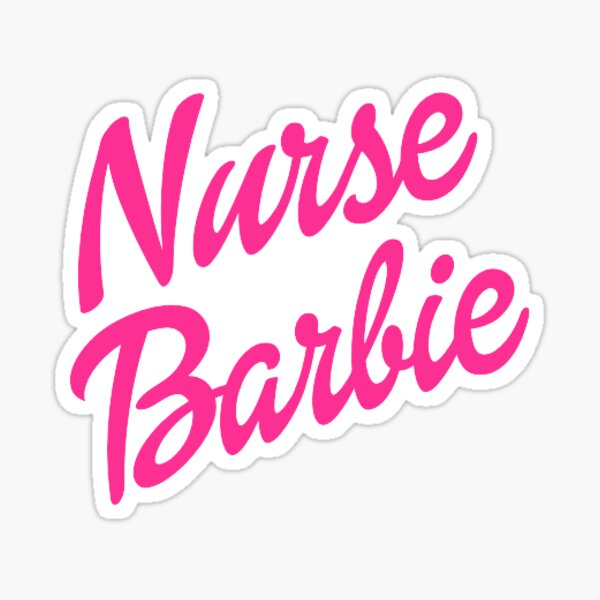 Nurse Barbie Sticker for Sale by kelsogallagher