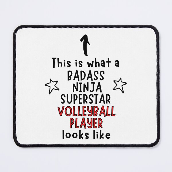 Item preview, This is what a Badass, Ninja, Superstar, Volleyball player looks like designed and sold by TheGreenGoat.