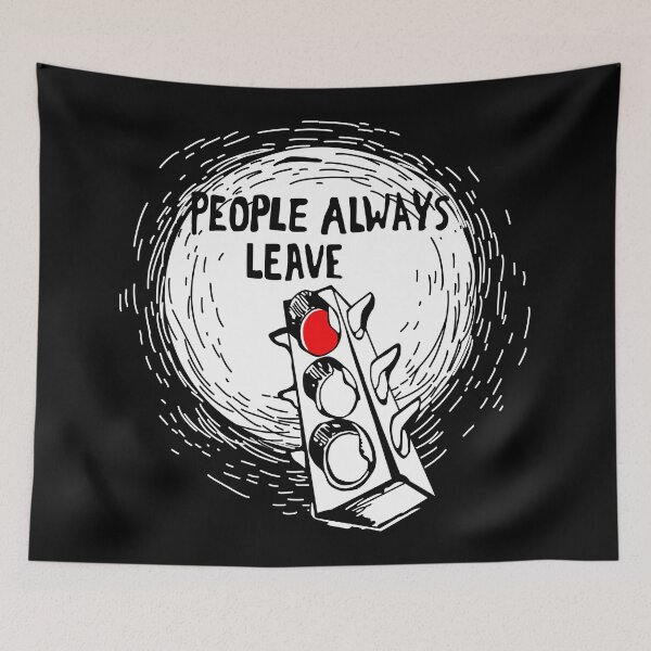 Item preview, People Always Leave (One Tree Hill) designed and sold by whimsicali.