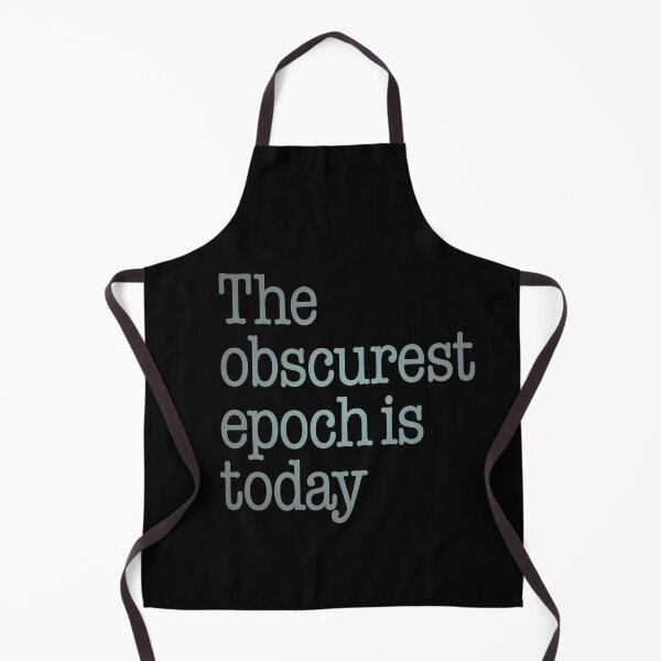 Item preview, The obscurest epoch is today. v.5 designed and sold by x1brett.