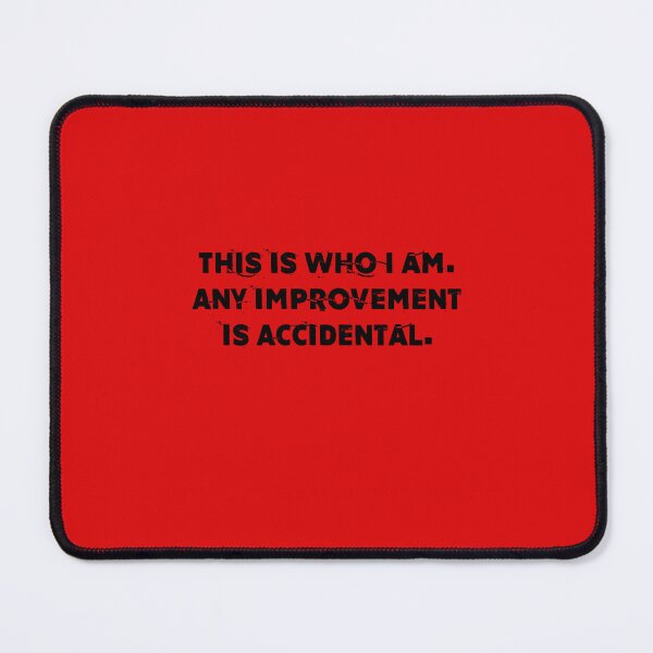 Item preview, This Is Who I Am designed and sold by GootGoogley.