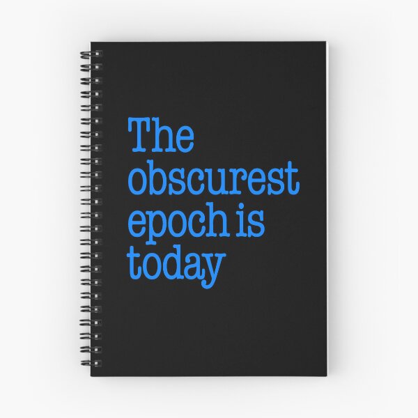 Item preview, The obscurest epoch is today. v.8 designed and sold by x1brett.