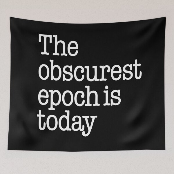 Item preview, The obscurest epoch is today. v.9 designed and sold by x1brett.