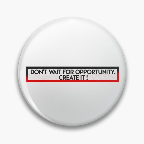 Item preview, "DON'T WAIT FOR OPPORTUNITY. CREATE IT" (Motivational Quates ) Sigma Male,Man Respect designed and sold by risingdigitall.