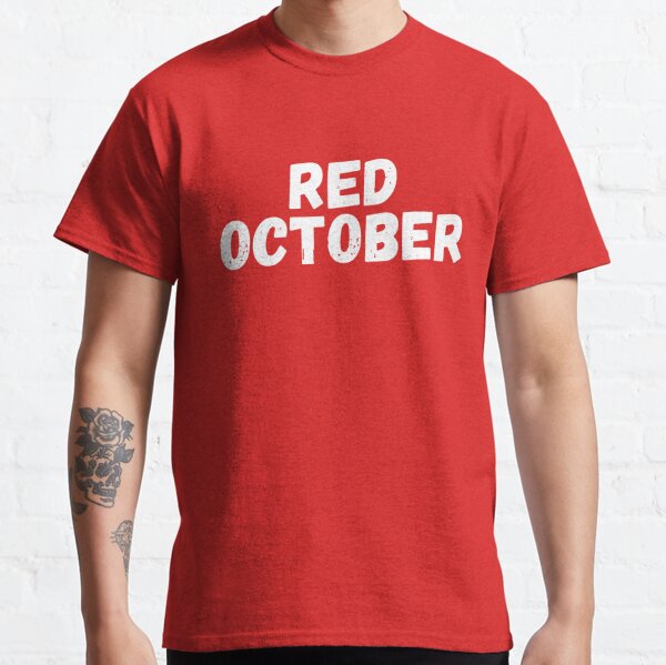 Red October Phillies Shirt, Gifts for Men and Women Phillies Fans - Bring  Your Ideas, Thoughts And Imaginations Into Reality Today