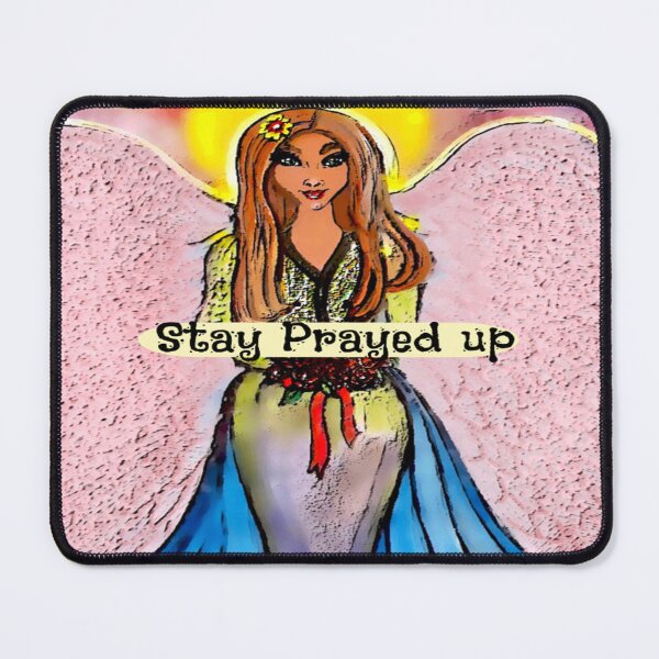 Item preview, Stay Prayed Up Angel Art designed and sold by gleefulme.