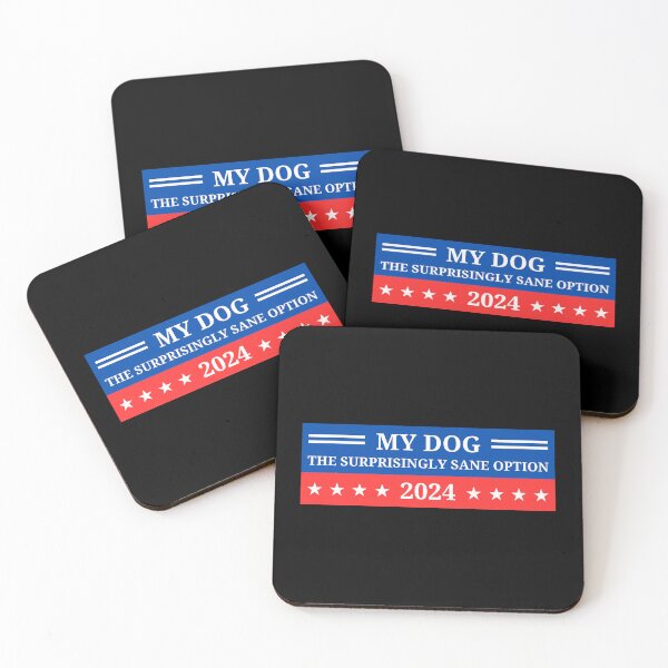 Item preview, My Dog The Surprisingly Sane Option 2024 designed and sold by Heterodoxster.