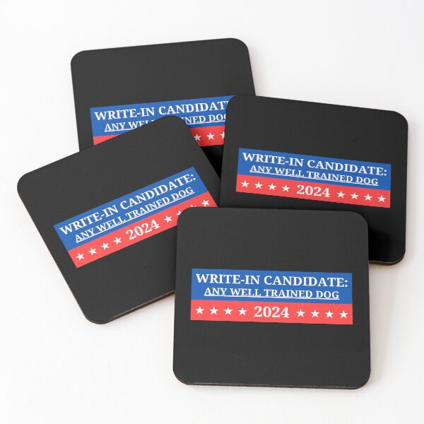 Item preview, Write-In Candidate: Any Well Trained Dog 2024 designed and sold by Heterodoxster.