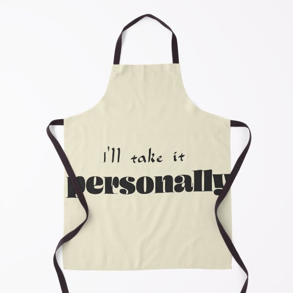 Item preview, I’ll take it personally - Soft Cream Background designed and sold by Daniel-DL.