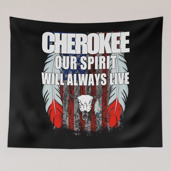Item preview, Cherokee our spirit will always live designed and sold by CarrieTDesigns.