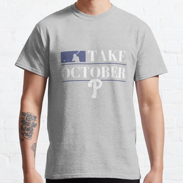 Phillies Take October Shirt - Peanutstee